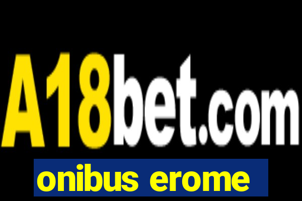 onibus erome